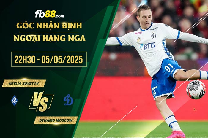 fb88-soi kèo Krylia Sovetov vs Dynamo Moscow