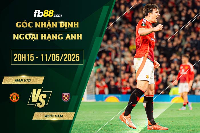fb88-soi kèo Man Utd vs West Ham