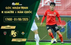 fb88-soi kèo Pohang vs Gangwon