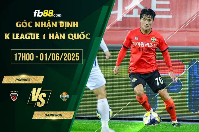 fb88-soi kèo Pohang vs Gangwon