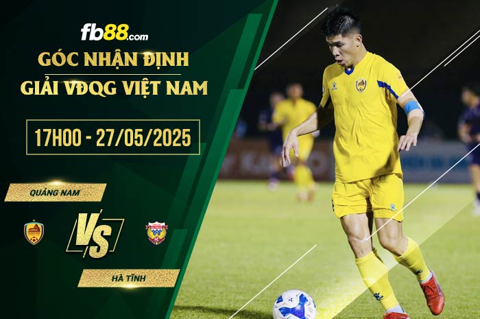 fb88-soi kèo Quảng Nam vs Hà Tĩnh