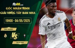 fb88-soi kèo Real Madrid vs Celta Vigo