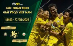 fb88-soi kèo Thanh Hóa vs Bình Định