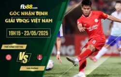 fb88-soi kèo Thể Công Viettel vs Hải Phòng