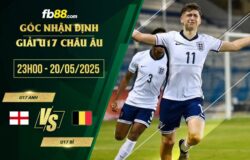 fb88-soi kèo U17 Anh vs U17 Bỉ