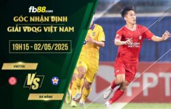 fb88-soi kèo Viettel vs Đà Nẵng