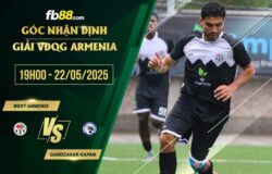 fb88-soi kèo West Armenia vs Gandzasar Kapan