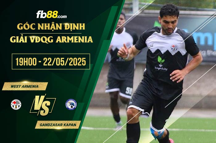 fb88-soi kèo West Armenia vs Gandzasar Kapan