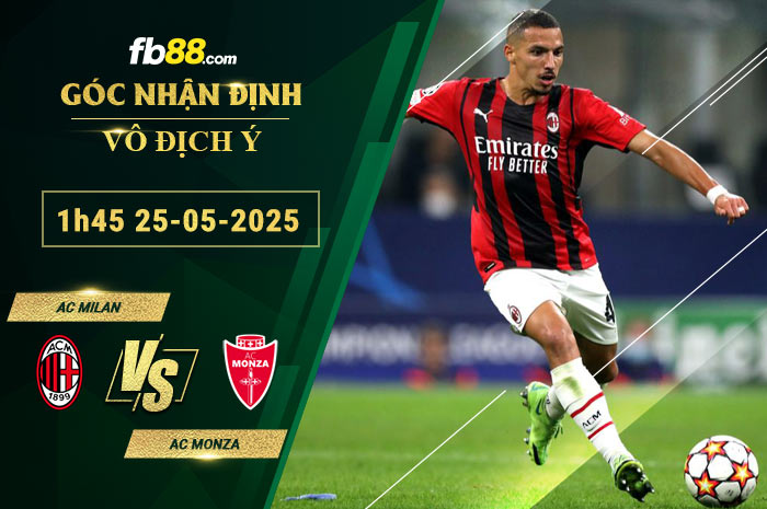 fb88-soi-keo-tran-dau-AC-Milan-vs-AC-Monza-25-05-2025