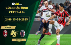 fb88-soi-keo-tran-dau-AC-Milan-vs-Bologna-15-05-2025