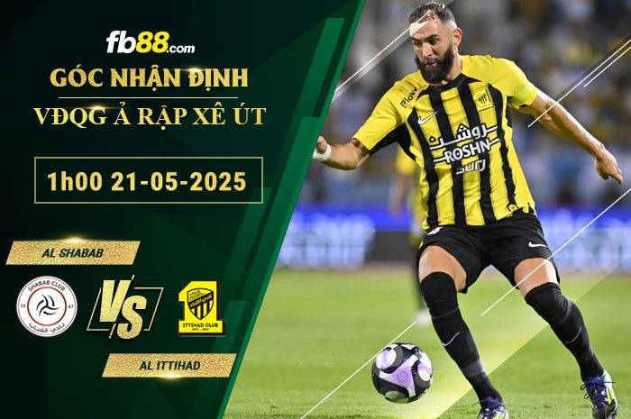 fb88-soi-keo-tran-dau-Al-Shabab-vs-Al-Ittihad-21-05-2025