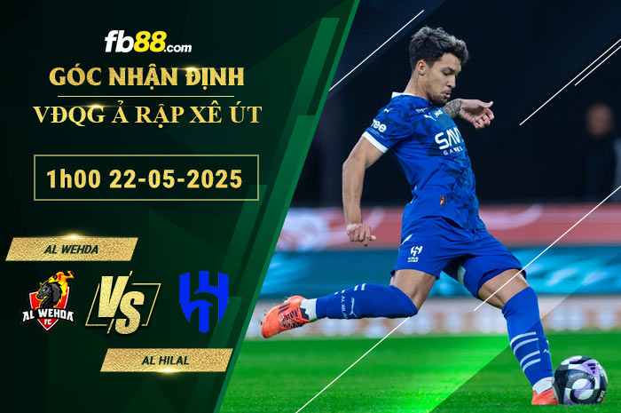 fb88-soi-keo-tran-dau-Al-Wehda-vs-Al-Hilal-22-05-2025
