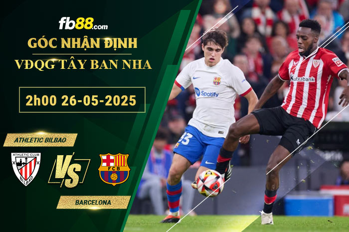 fb88-soi-keo-tran-dau-Athletic-Bilbao-vs-Barcelona-26-05-2025