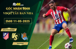 fb88-soi-keo-tran-dau-Atletico-Madrid-vs-Sociedad-11-05-2025