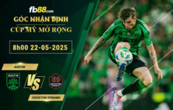 fb88-soi-keo-tran-dau-Austin-vs-Houston-Dynamo-22-05-2025
