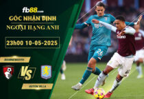 fb88-soi-keo-tran-dau-Bournemouth-vs-Aston-Villa-10-05-2025