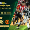 fb88-soi-keo-tran-dau-Brentford-vs-Man-Utd-04-05-2025