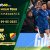 fb88-soi-keo-tran-dau-Chelsea-vs-Djurgardens-09-05-2025
