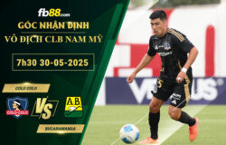 fb88-bang-keo-tran-dau-Colo-Colo-vs-Atletico-Bucaramanga-30-05-2025