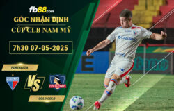 fb88-soi-keo-tran-dau-Fortaleza-vs-Colo-Colo-07-05-2025