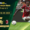fb88-soi-keo-tran-dau-Genoa-vs-AC-Milan-06-05-2025