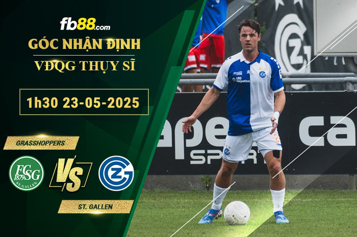 fb88-bang-keo-tran-dau-Grasshoppers-vs-St-Gallen-23-05-2025