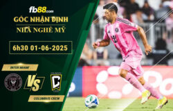 fb88-soi-keo-tran-dau-Inter-Miami-vs-Columbus-Crew-01-06-2025