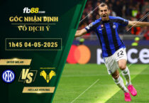 fb88-soi-keo-tran-dau-Inter-Milan-vs-Hellas-Verona-04-05-2025