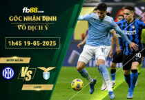 fb88-soi-keo-tran-dau-Inter-Milan-vs-Lazio-19-05-2025