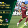 fb88-soi-keo-tran-dau-Kasimpasa-vs-Trabzonspor-06-05-2025