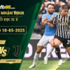 fb88-soi-keo-tran-dau-Lazio-vs-Juventus-10-05-2025