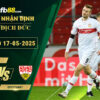 fb88-soi-keo-tran-dau-Leipzig-vs-Stuttgart-17-05-2025