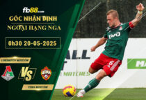 fb88-soi-keo-tran-dau-Lokomotiv-Moscow-vs-CSKA-Moscow-20-05-2025