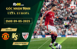 fb88-soi-keo-tran-dau-Man-Utd-vs-Athletic-Bilbao-09-05-2025