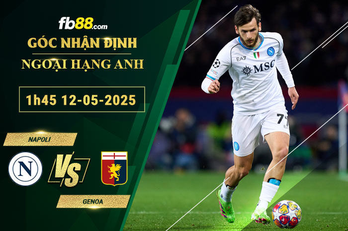 fb88-soi-keo-tran-dau-Napoli-vs-Genoa-11-05-2025