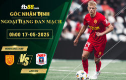 fb88-ty-le-tran-dau-Nordsjaelland-vs-Aarhus-17-05-2025