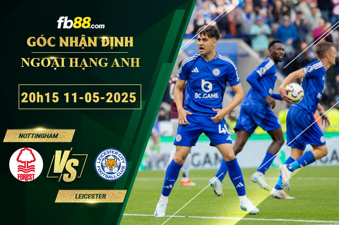 fb88-soi-keo-tran-dau-Nottingham-vs-Leicester-11-05-2025