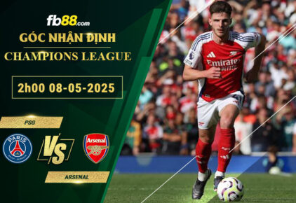 fb88-soi-keo-tran-dau-PSG-vs-Arsenal-08-05-2025