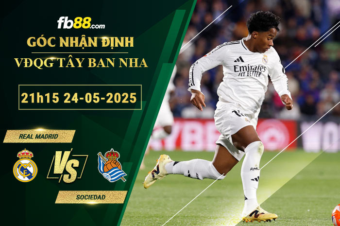 fb88-soi-keo-tran-dau-Real-Madrid-vs-Sociedad-24-05-2025
