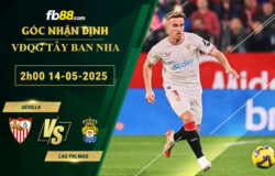fb88-soi-keo-tran-dau-Sevilla-vs-Las-Palmas-14-05-2025