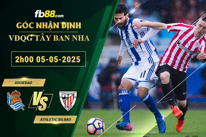 fb88-soi-keo-tran-dau-Sociedad-vs-Athletic-Bilbao-05-05-2025