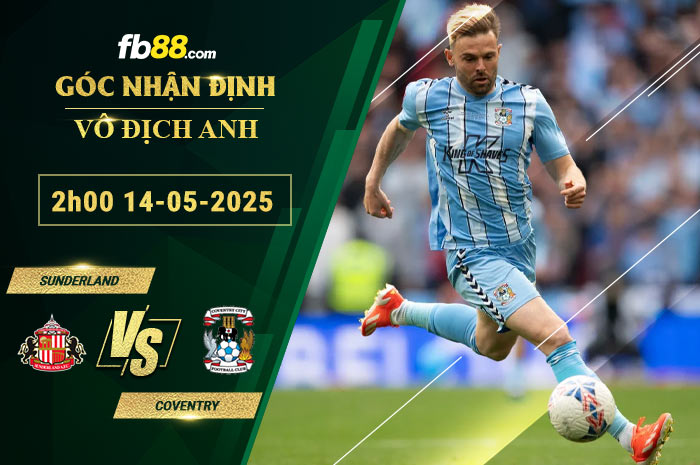 fb88-soi-keo-tran-dau-Sunderland-vs-Coventry-14-05-2025