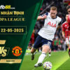 fb88-soi-keo-tran-dau-Tottenham-vs-Man-Utd-22-05-2025