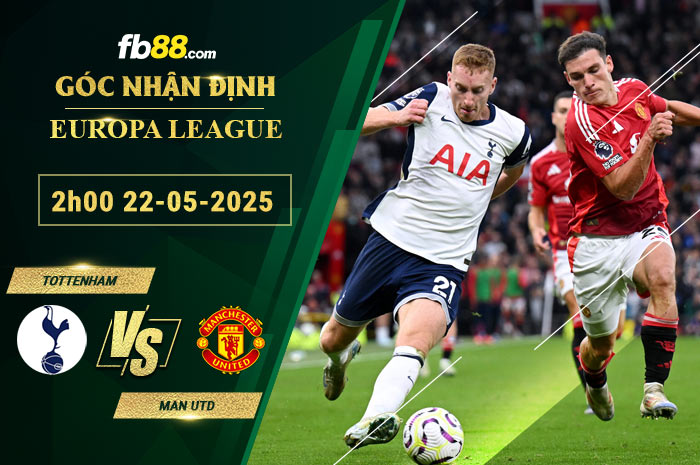 fb88-soi-keo-tran-dau-Tottenham-vs-Man-Utd-22-05-2025