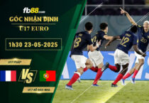 fb88-soi-keo-tran-dau-U17-Phap-vs-U17-Bo-Dao-Nha-23-05-2025