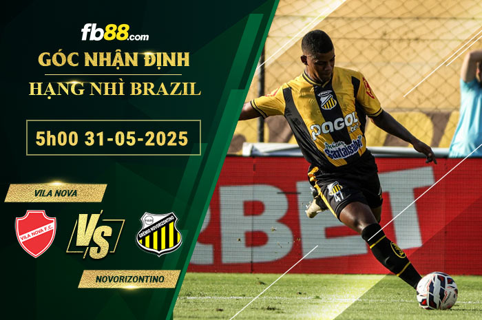 fb88-soi-keo-tran-dau-Vila-Nova-vs-Gremio-Novorizontino-31-05-2025