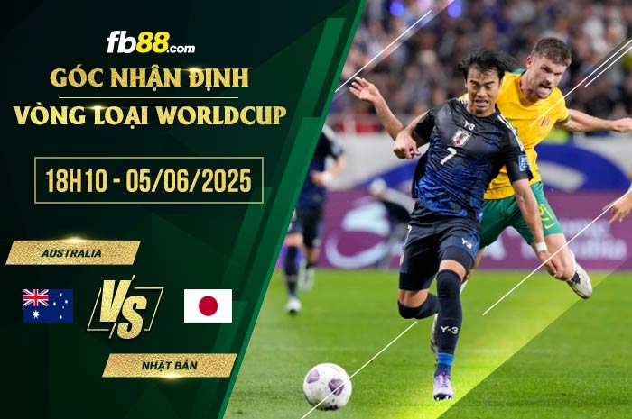 fb88-soi kèo Australia vs Nhật Bản