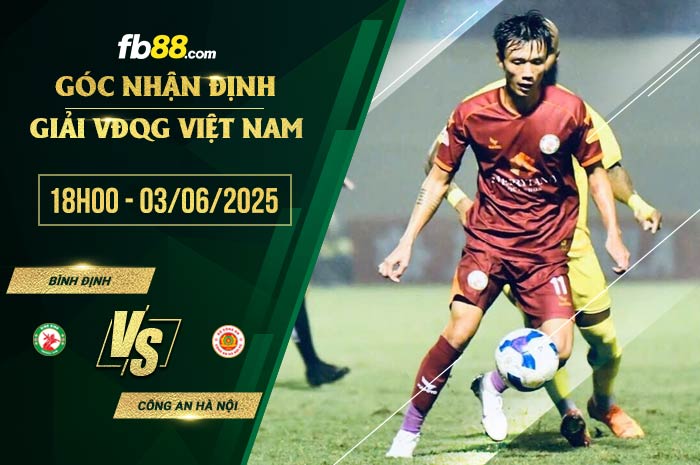 fb88-soi kèo Binh Dinh vs Cong an Ha Noi