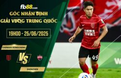 fb88-chi tiết kèo trận đấu Chengdu Rongcheng vs Shenzhen