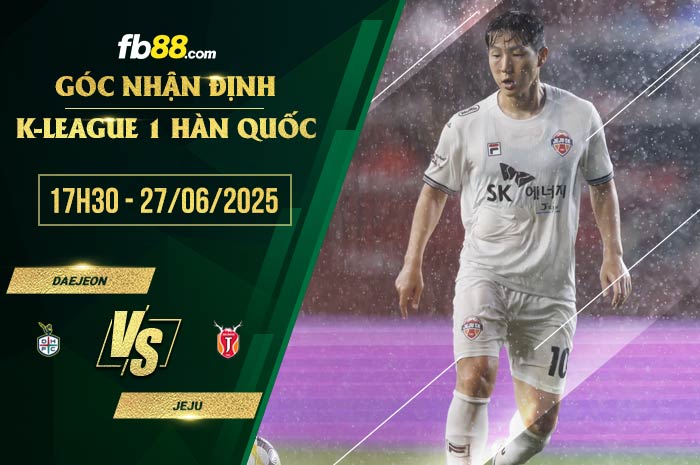 fb88-soi kèo Daejeon vs Jeju